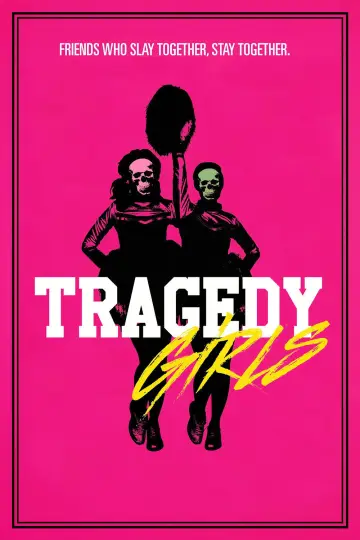 Poster to the movie "Tragedy Girls" #936905