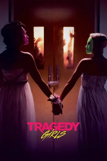 Poster to the movie "Tragedy Girls" #936910