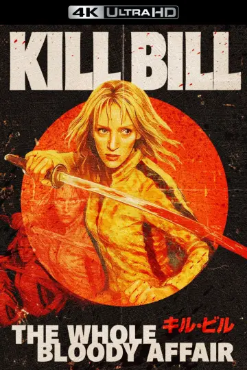 Poster to the movie "Kill Bill: The Whole Bloody Affair" #1176067