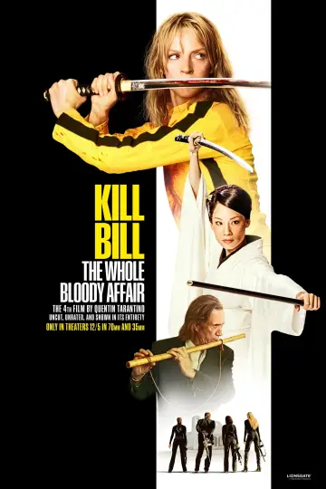 Poster to the movie "Kill Bill: The Whole Bloody Affair" #524581