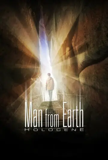 Poster to the movie "The Man from Earth: Holocene" #904455
