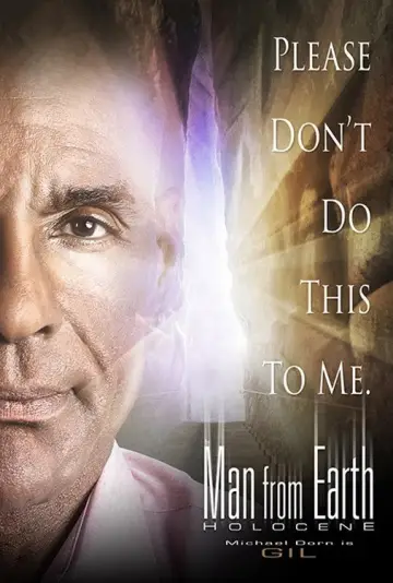 Poster to the movie "The Man from Earth: Holocene" #904462