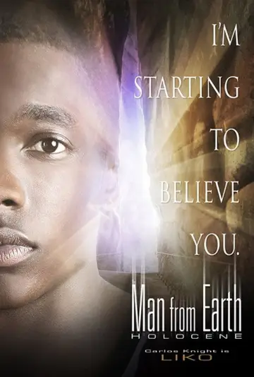 Poster to the movie "The Man from Earth: Holocene" #904463