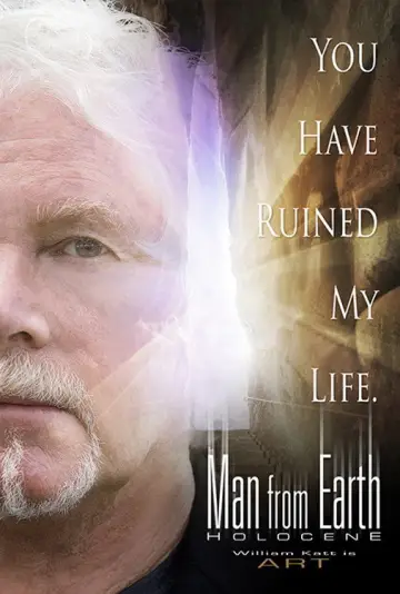 Poster to the movie "The Man from Earth: Holocene" #904464