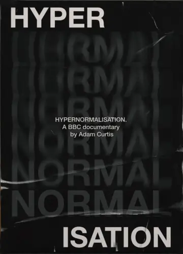 Poster to the movie "HyperNormalisation" #1034518
