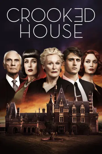 Poster to the movie "Crooked House" #158418