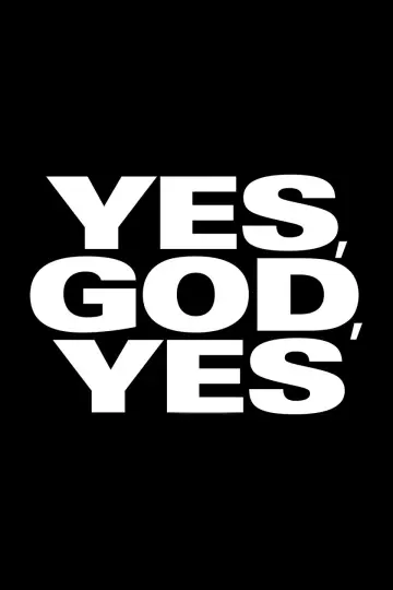 Poster to the movie "Yes, God, Yes" #971006