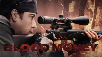 Backdrop to the movie "Blood Money" #1106375