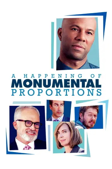Poster to the movie "A Happening of Monumental Proportions" #1068714
