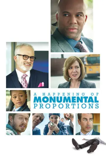 Poster to the movie "A Happening of Monumental Proportions" #1068716