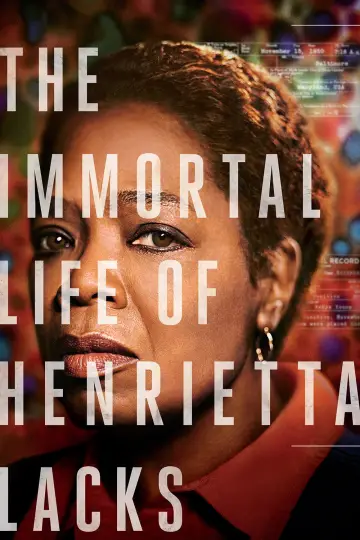 Poster to the movie "The Immortal Life of Henrietta Lacks" #1069982