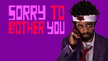 Backdrop to the movie "Sorry to Bother You" #728990