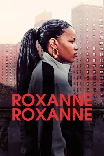 Poster to the movie "Roxanne Roxanne" #1123101