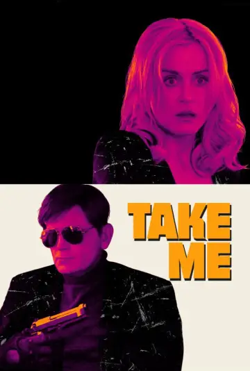 Poster to the movie "Take Me" #1111272