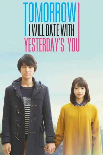 Poster to the movie "My Tomorrow, Your Yesterday" #1036053