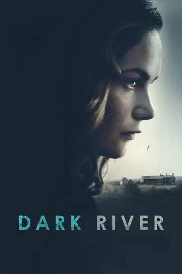 Poster to the movie "Dark River" #1125381