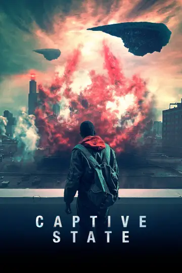 Poster to the movie "Captive State" #154121
