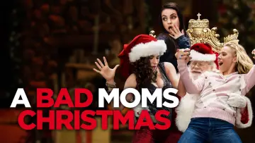 Backdrop to the movie "A Bad Moms Christmas" #941341