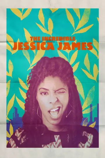 Poster to the movie "The Incredible Jessica James" #1091799