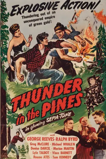 Poster to the movie "Thunder in the Pines" #1071929