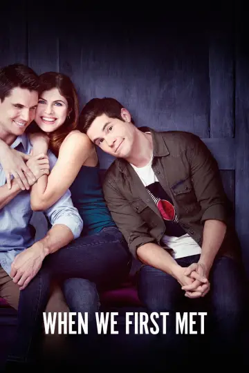Poster to the movie "When We First Met" #1022182