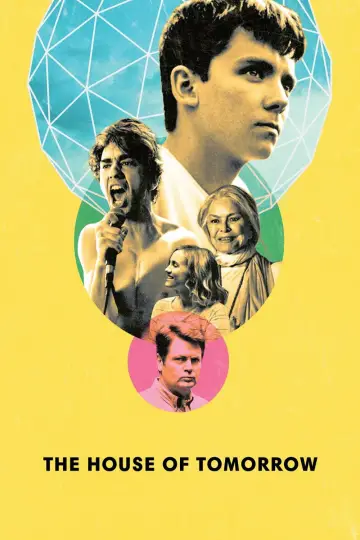 Poster to the movie "The House of Tomorrow" #1063580