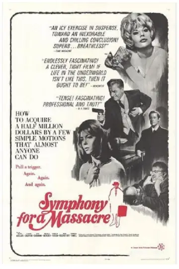 Poster to the movie "Symphony for a Massacre" #1525888
