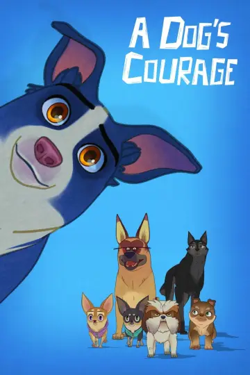 A Dog's Courage (2018)