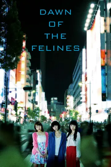 Poster to the movie "Dawn of the Felines" #1097964