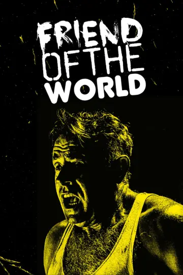 Poster to the movie "Friend of the World" #1111077