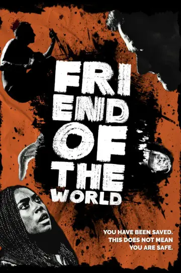 Poster to the movie "Friend of the World" #1111092