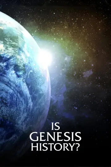 Poster to the movie "Is Genesis History?" #1648550