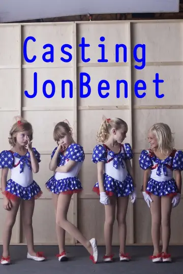 Poster to the movie "Casting JonBenet" #1136739