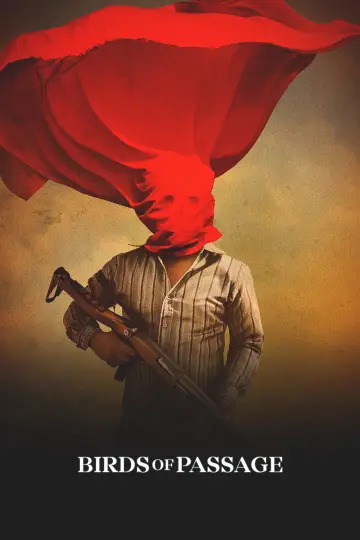 Poster to the movie "Birds of Passage" #1192138