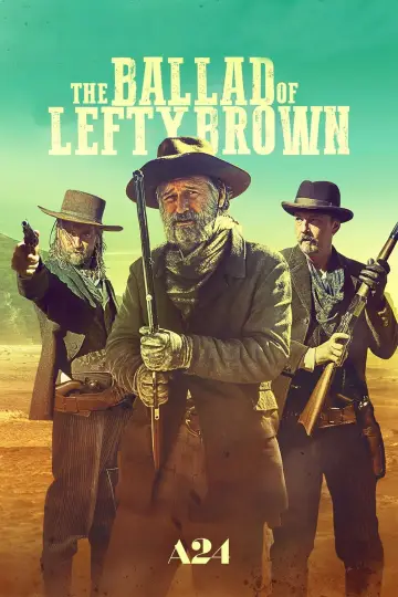 Poster to the movie "The Ballad of Lefty Brown" #1056001