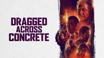Backdrop to the movie "Dragged Across Concrete" #77770