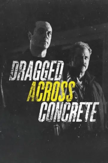 Poster to the movie "Dragged Across Concrete" #880628