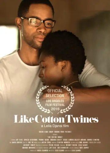 Like Cotton Twines (2016)