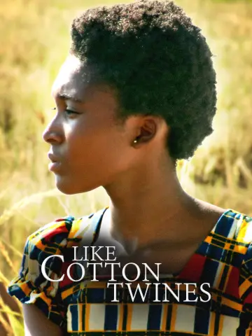 Poster to the movie "Like Cotton Twines" #1261615