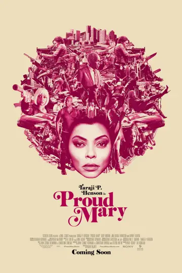 Poster to the movie "Proud Mary" #1017399