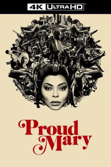 Poster to the movie "Proud Mary" #1017400