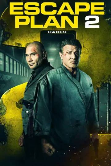 Poster to the movie "Escape Plan 2: Hades" #711077