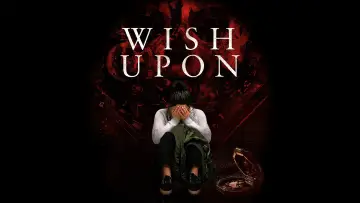 Backdrop to the movie "Wish Upon" #126897