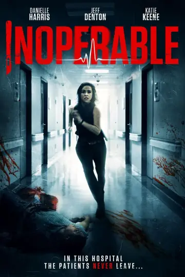 Poster to the movie "Inoperable" #1129936