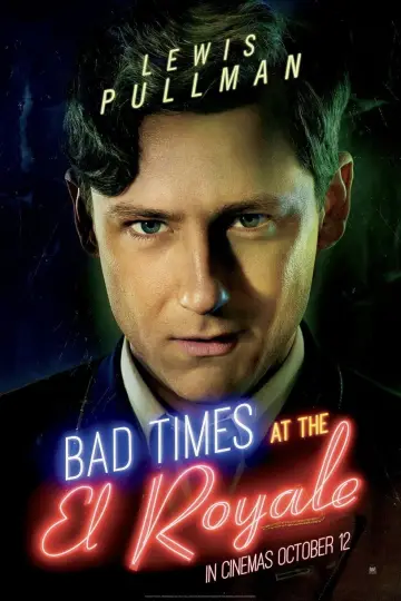 Poster to the movie "Bad Times at the El Royale" #860666