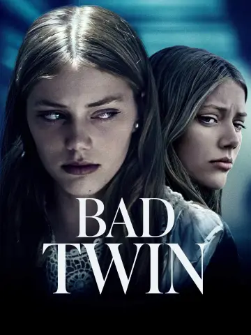 Poster to the movie "Bad Twin" #501024