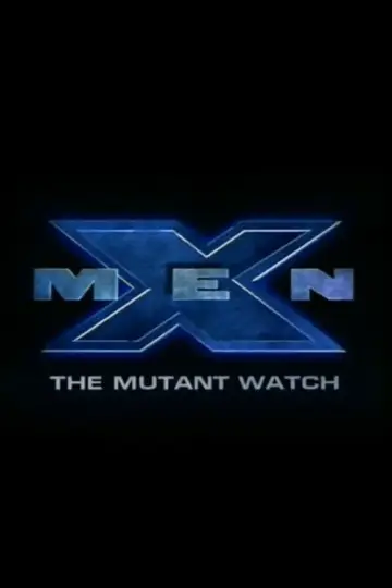 X-Men: The Mutant Watch poster