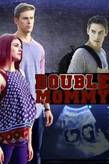 Poster to the movie "Double Mommy" #970414