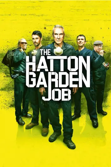 Poster to the movie "The Hatton Garden Job" #1112994