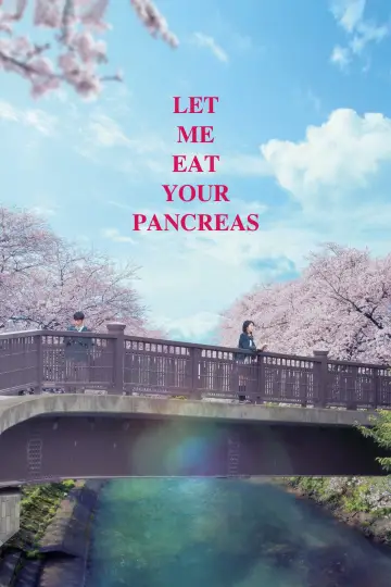 Poster to the movie "Let Me Eat Your Pancreas" #344692